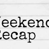 Weekend Recap Feat