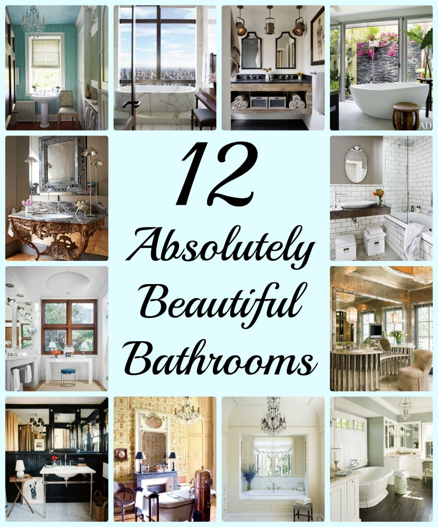 12 Absolutely Beautiful Bathrooms