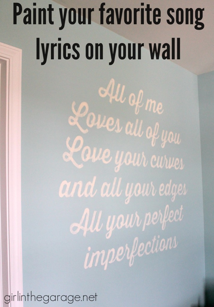 If there's a song that has special meaning to you, turn the lyrics into art for your wall!  girlinthegarage.net