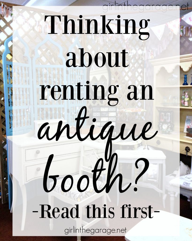 Thinking about renting an antique booth? Read this first. Vintage vendor tips to have a successful antique booth. Girl in the Garage