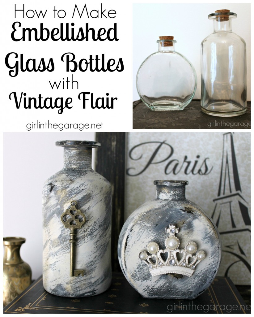 How to make embellished glass bottles with vintage French flair - Girl in the Garage