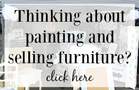 Painting and selling refinished furniture - Girl in the Garage