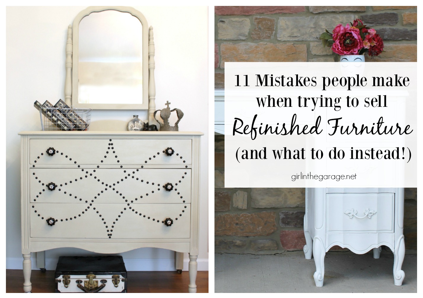 Mistakes People Make When Trying to Sell Refinished Furniture - Girl in the Garage