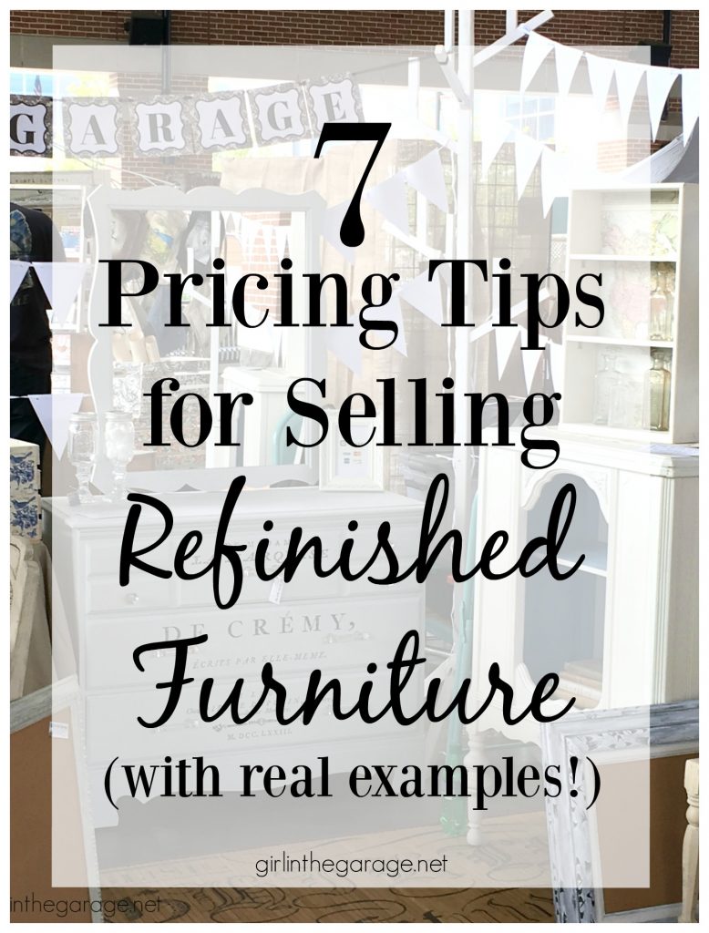 Pricing Tips for Selling Refinished Furniture - Girl in the Garage