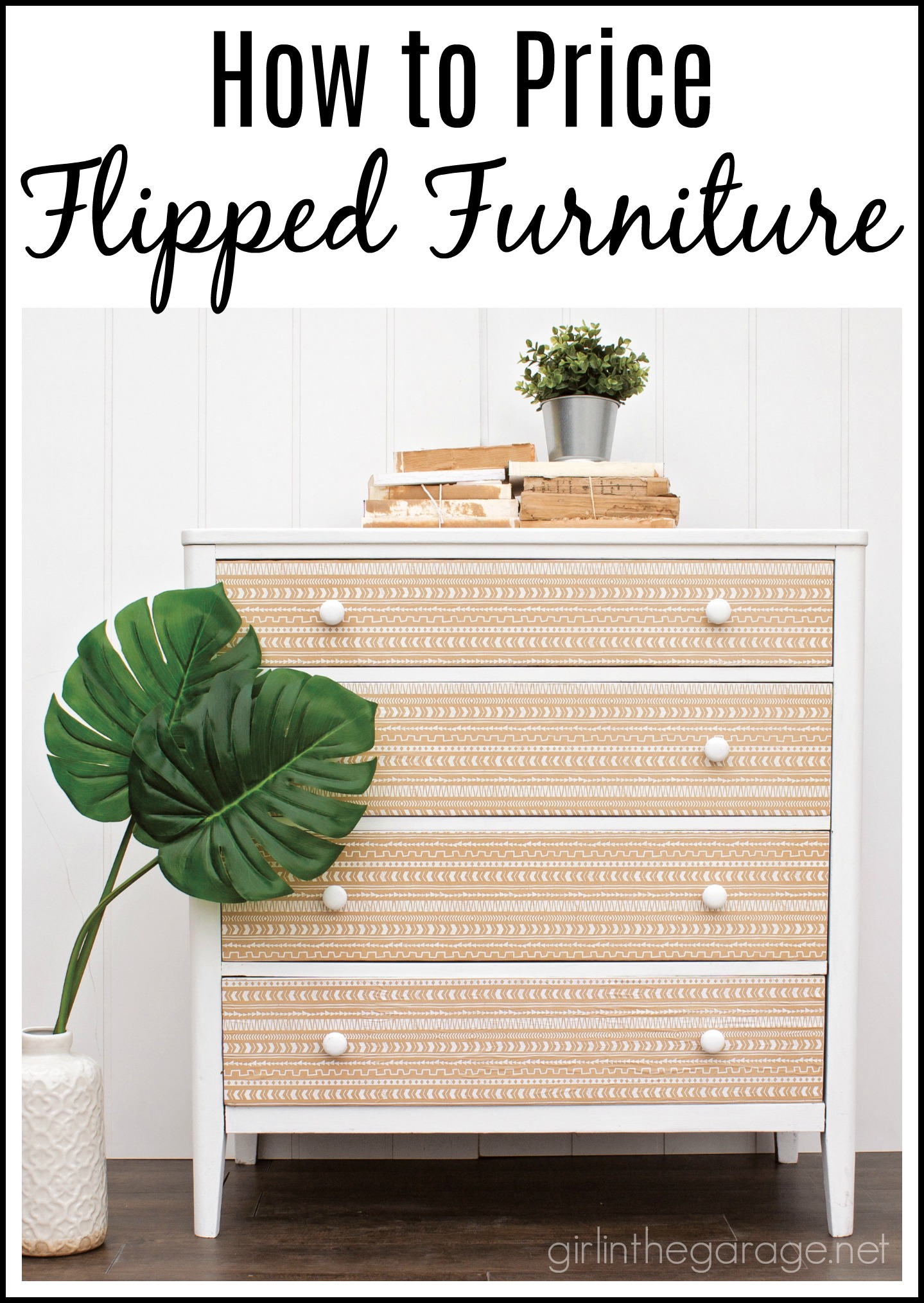7 Tips for Pricing and Selling Refinished Furniture Girl in the Garage®