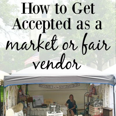 How to Get Accepted as a Craft Fair or Vintage Market Vendor
