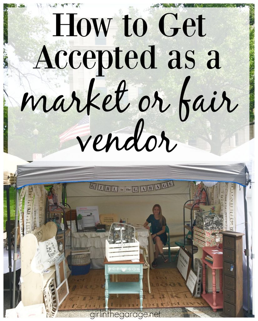 How to Get Accepted as a Fair or Market Vendor - Vintage vendor advice - Craft fair - Vintage market - Girl in the Garage