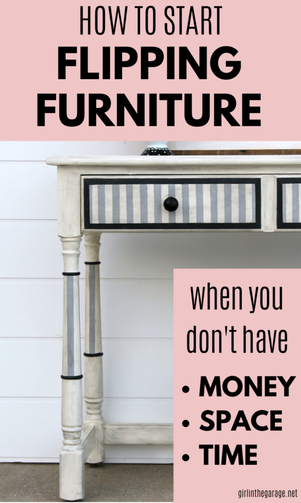 Learn the best tips to start flipping furniture right away, even if you don't have much time, space, or money. By Girl in the Garage