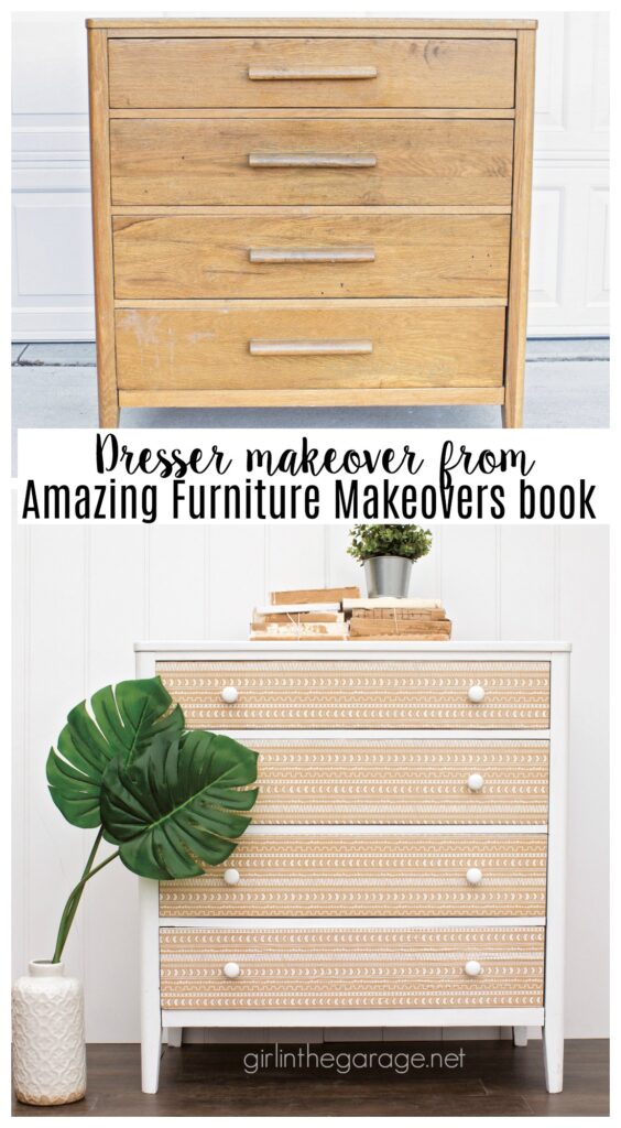 Dresser makeover from Amazing Furniture Makeovers book by Girl in the Garage