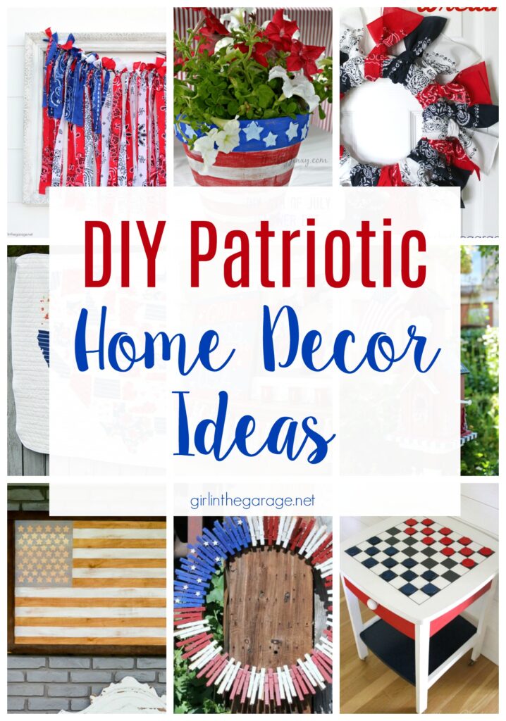 DIY patriotic home decor ideas - make your home festive with these easy DIY projects to celebrate the 4th of July! by Girl in the Garage