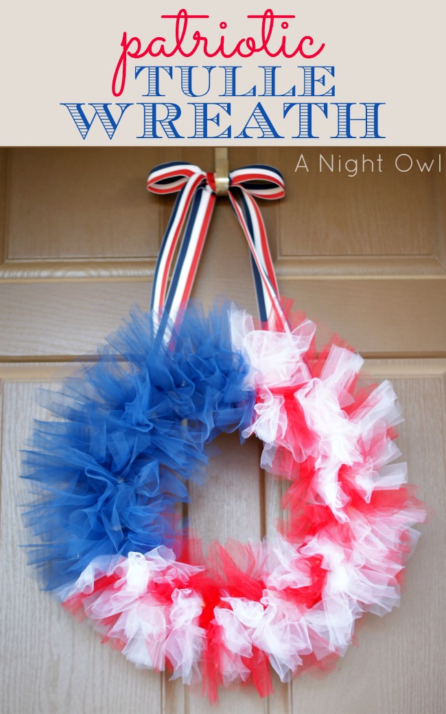 Patriotic Tulle Flag Wreath - A Night Owl Blog